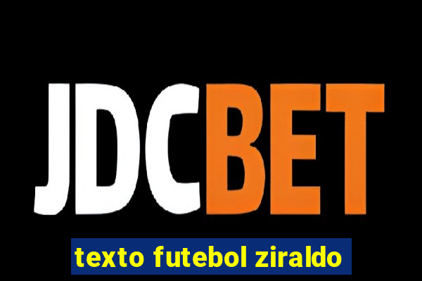 texto futebol ziraldo