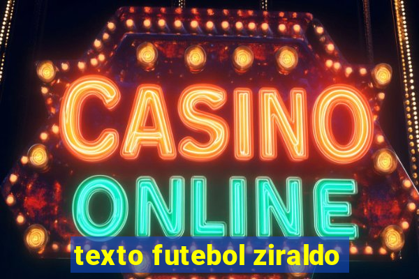 texto futebol ziraldo