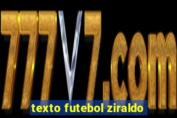 texto futebol ziraldo