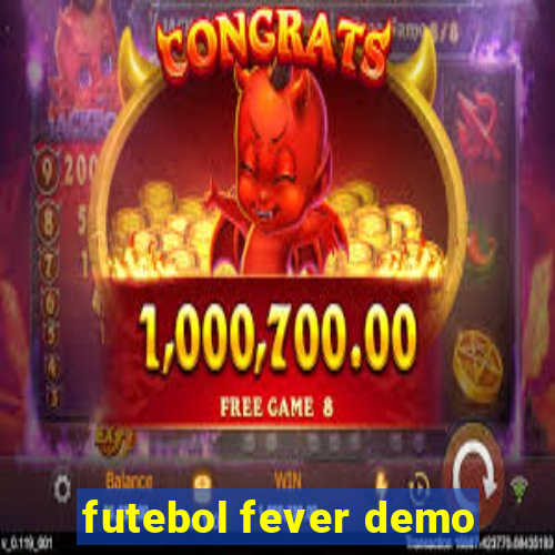 futebol fever demo