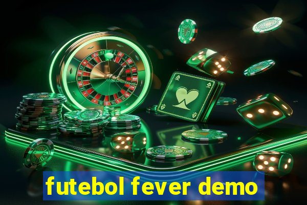 futebol fever demo