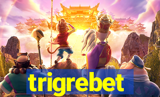 trigrebet