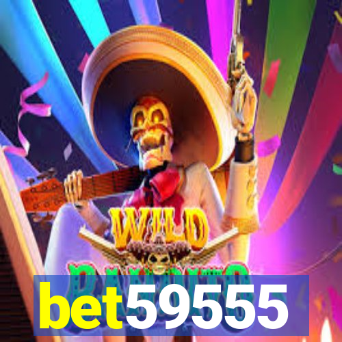 bet59555