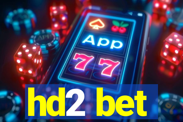 hd2 bet