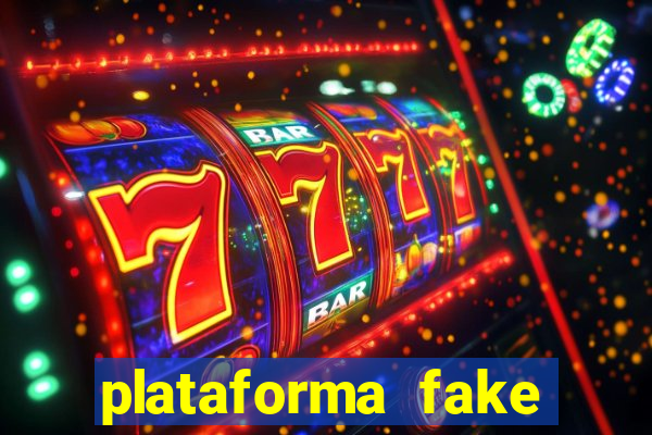 plataforma fake para brincar