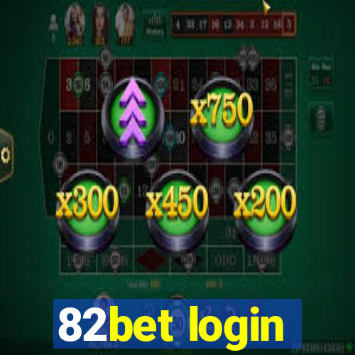 82bet login