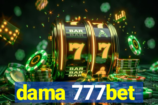 dama 777bet