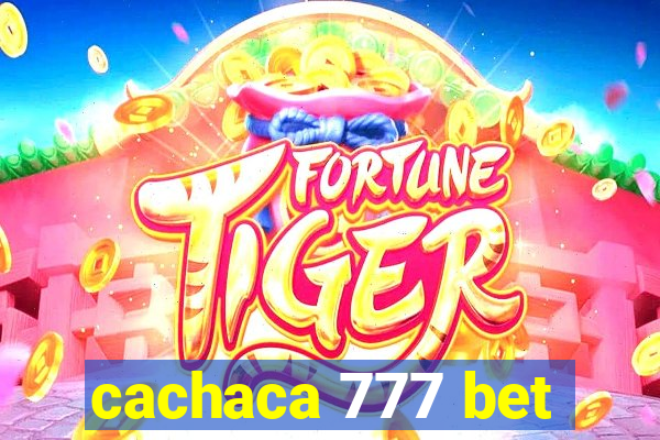 cachaca 777 bet