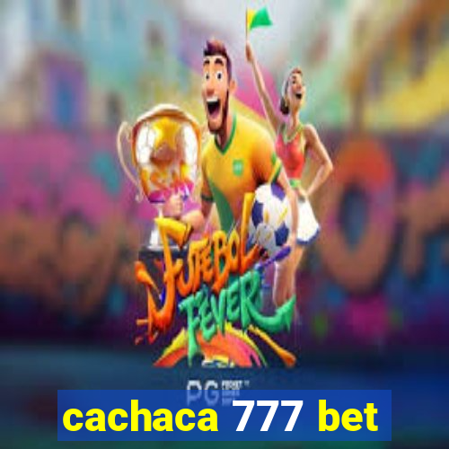 cachaca 777 bet