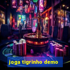 joga tigrinho demo