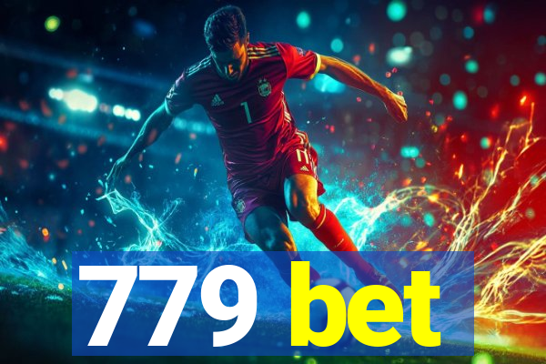 779 bet