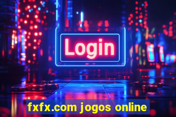 fxfx.com jogos online