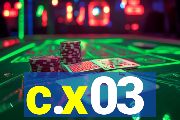 c.x03