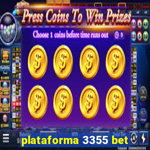 plataforma 3355 bet