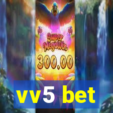 vv5 bet