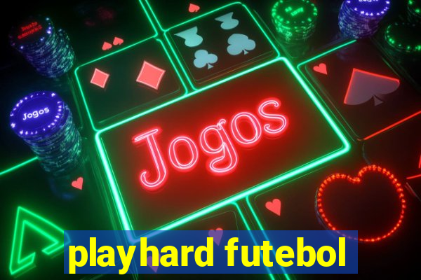 playhard futebol