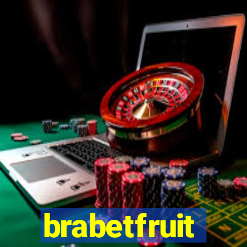 brabetfruit