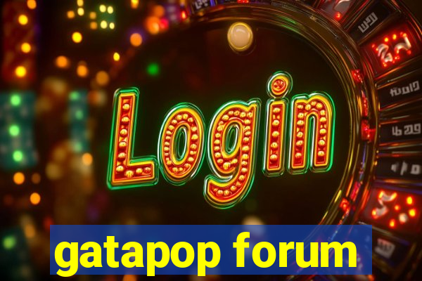 gatapop forum