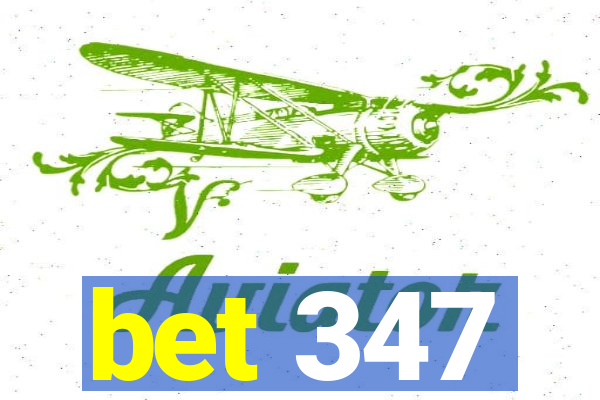 bet 347