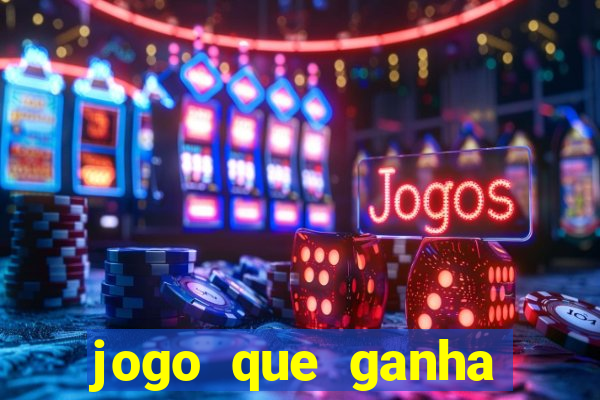 jogo que ganha dinheiro sem investir