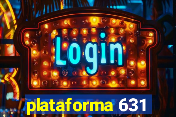 plataforma 631