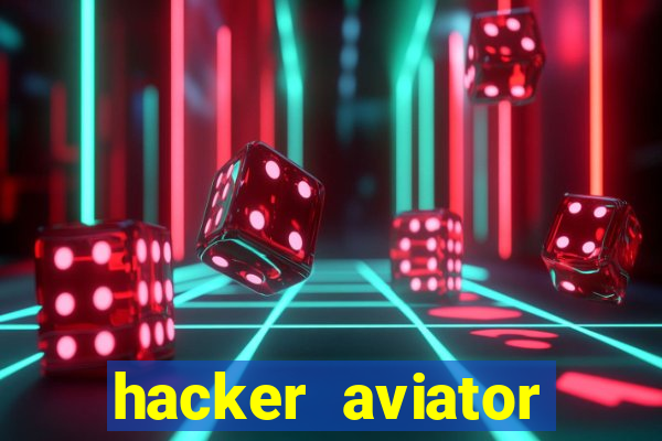 hacker aviator aposta ganha