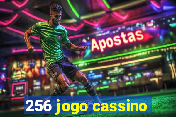 256 jogo cassino