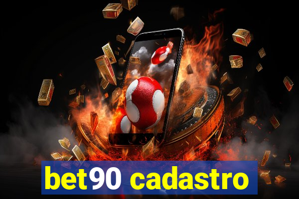 bet90 cadastro