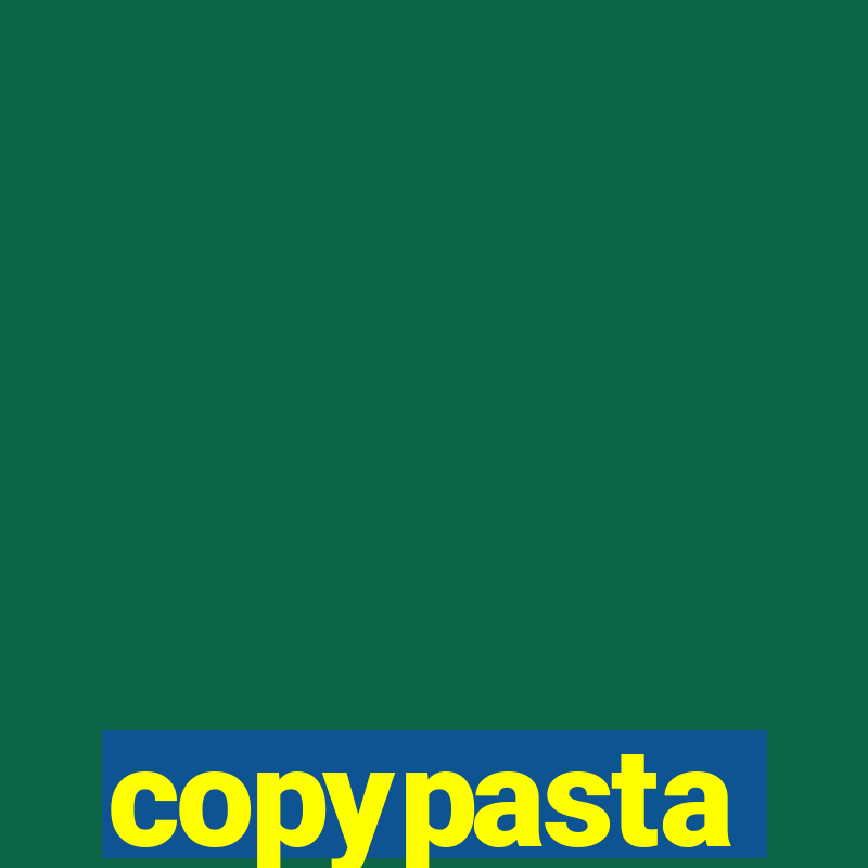 copypasta