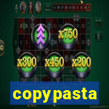 copypasta