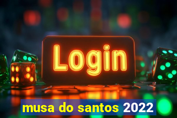 musa do santos 2022