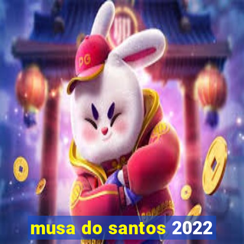 musa do santos 2022