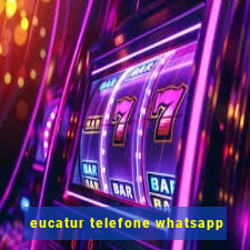 eucatur telefone whatsapp