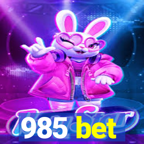 985 bet