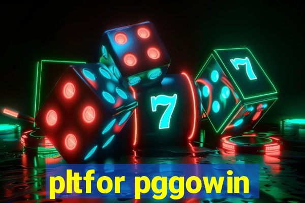 pltfor pggowin