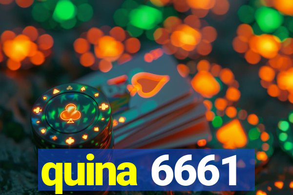 quina 6661