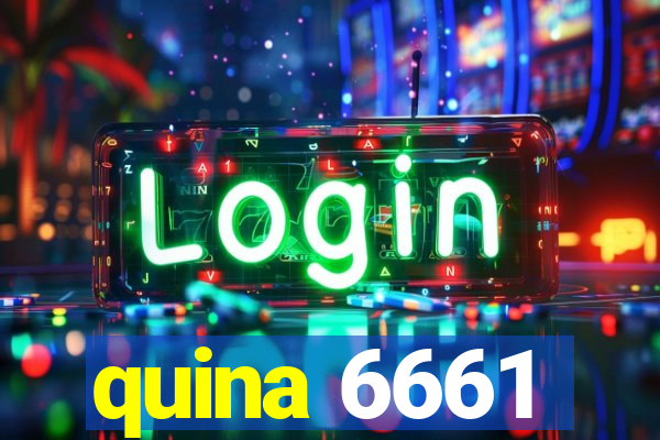 quina 6661