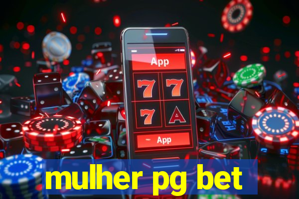 mulher pg bet