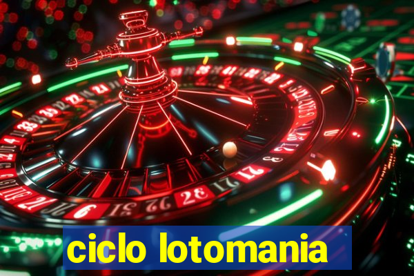 ciclo lotomania