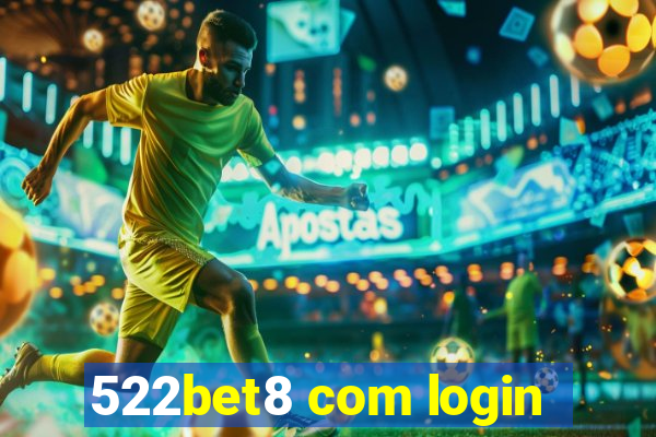 522bet8 com login