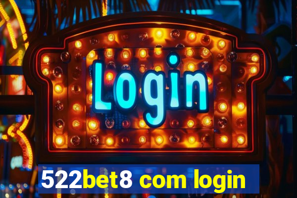 522bet8 com login