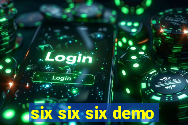 six six six demo