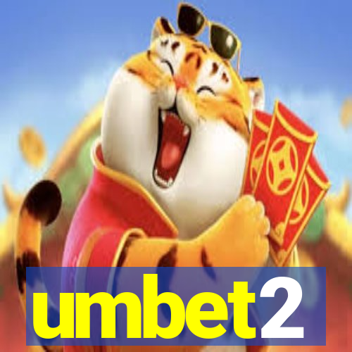 umbet2