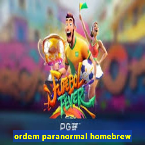 ordem paranormal homebrew