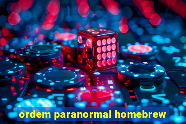 ordem paranormal homebrew