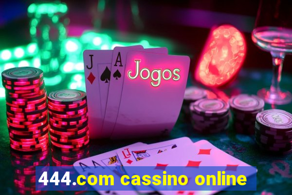 444.com cassino online