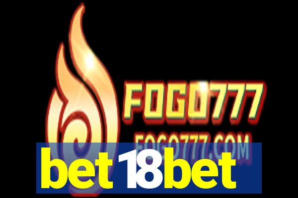 bet18bet