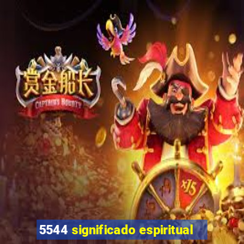 5544 significado espiritual