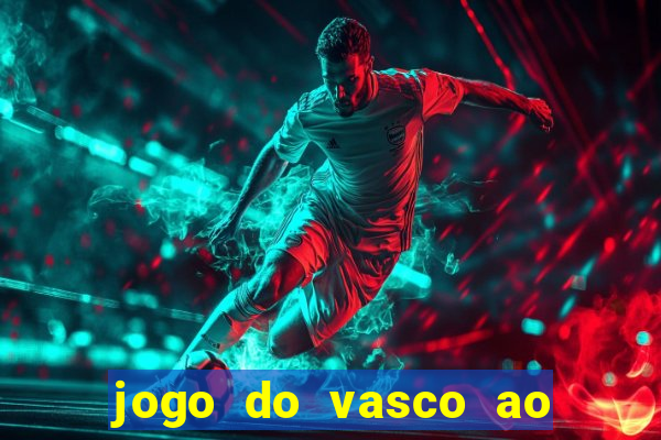 jogo do vasco ao vivo em hd