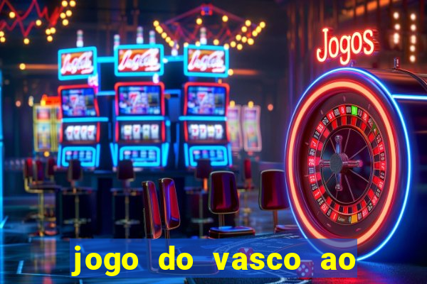 jogo do vasco ao vivo em hd